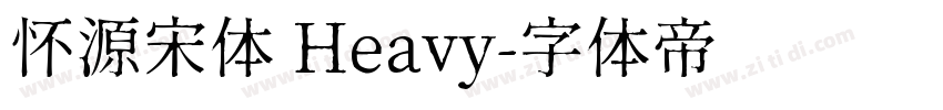 怀源宋体 Heavy字体转换